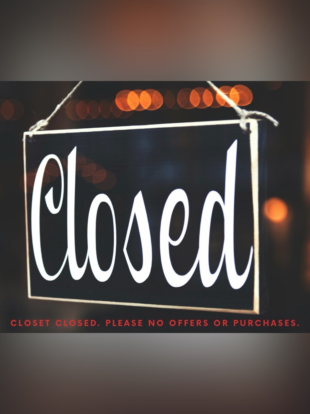 ❗️CLOSET CLOSED❗️
